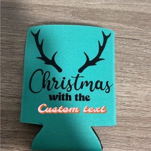 Custom Christmas koozies!!!